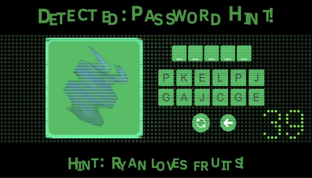 A green and black screen reading "Detected: Password hint! Hint: Ryan Loves Fruits" above and below a hangman-style board of letters.