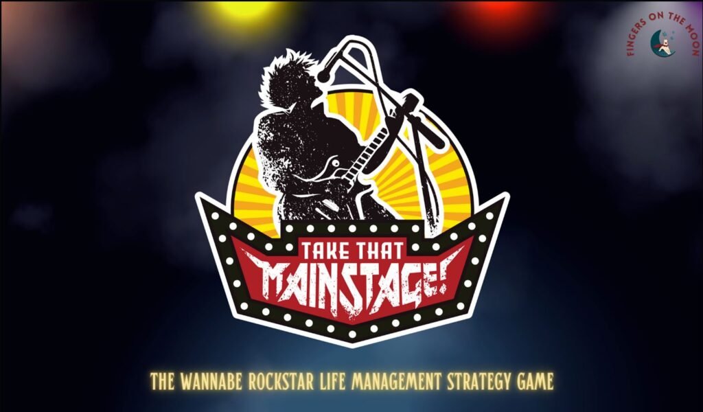 A yellow logo of a man with a guitar singing into a microphone. Text under it reads "Take that Mainstage! The wannabe rockstar life management strategy game." The studio name and logo are in the top right.