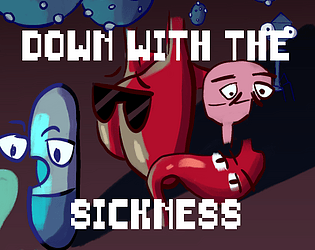 down with the sickness